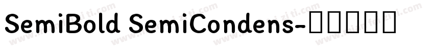 SemiBold SemiCondens字体转换